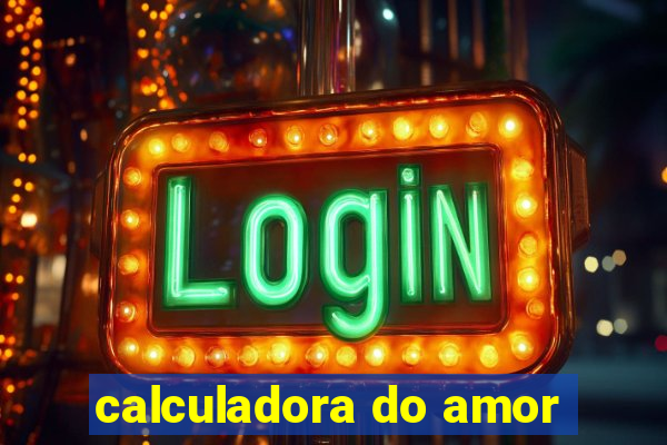 calculadora do amor